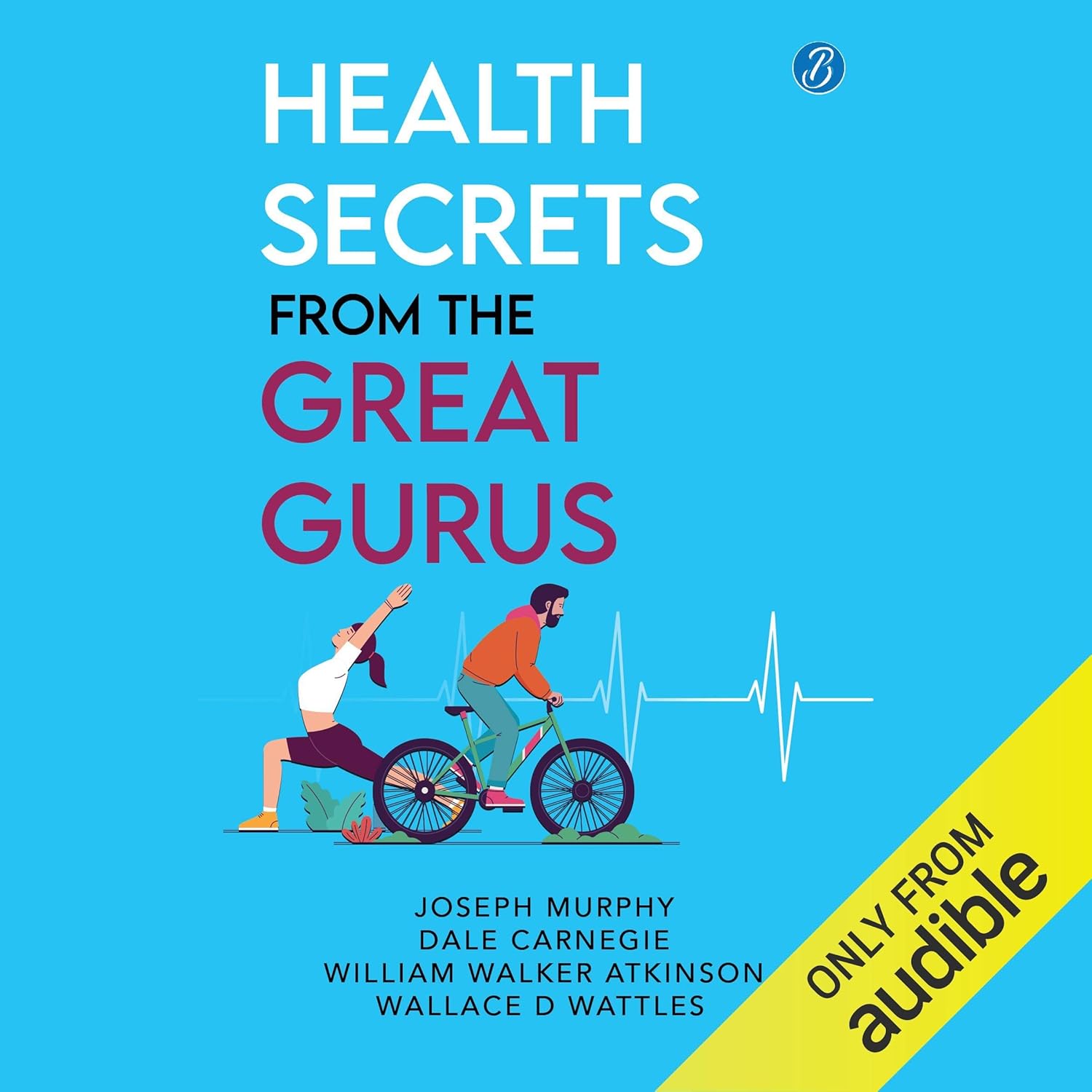 Health Secrets from the Great Gurus