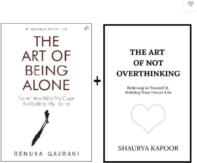 The Art of Not Overthinking + The Art of Being Alone | Self-Help Books Combo | Believe & Heal