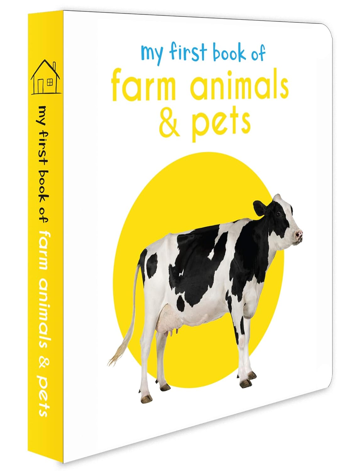 My First Book of Farm Animals & Pets | First Animal Board Book for Babies, Toddlers & Preschoolers | Learn About Farm Animals and Pet Friends with Bright Pictures | Early Learning Book for Kids Ages 0-3 Years