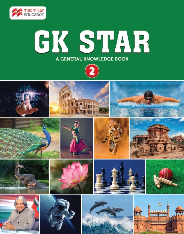 Macmillan GK Star – 2 | General Knowledge Book for Class 2 | GK Book for Kids Age 5-9 Years Old Macmillan GK Star – 2 | General Knowledge Book for Class 2 | GK Book for Kids Age 5-9 Years Old