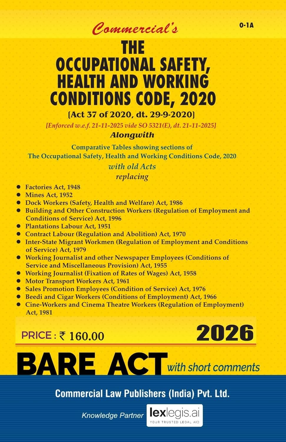 Commercial’s Occupational Safety, Health & Working Conditions Code 2020 (Bare Act, 2026 Edition) – With Comparative Tables & Short Comments | With Old Acts Comparison